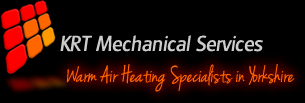 KRT Mechanical Services - Warm Air Heating Specialists in Yorkshire